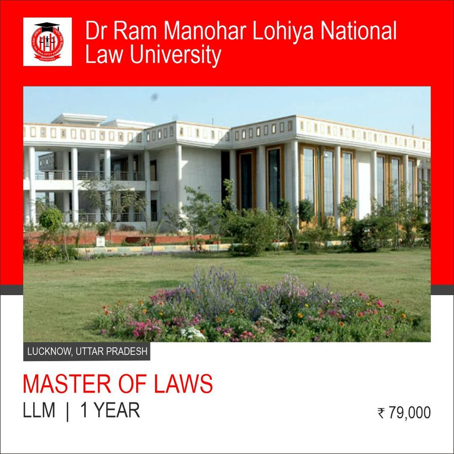 Master of Laws [L.L.M] at Dr Ram Manohar Lohiya National Law University, Lucknow